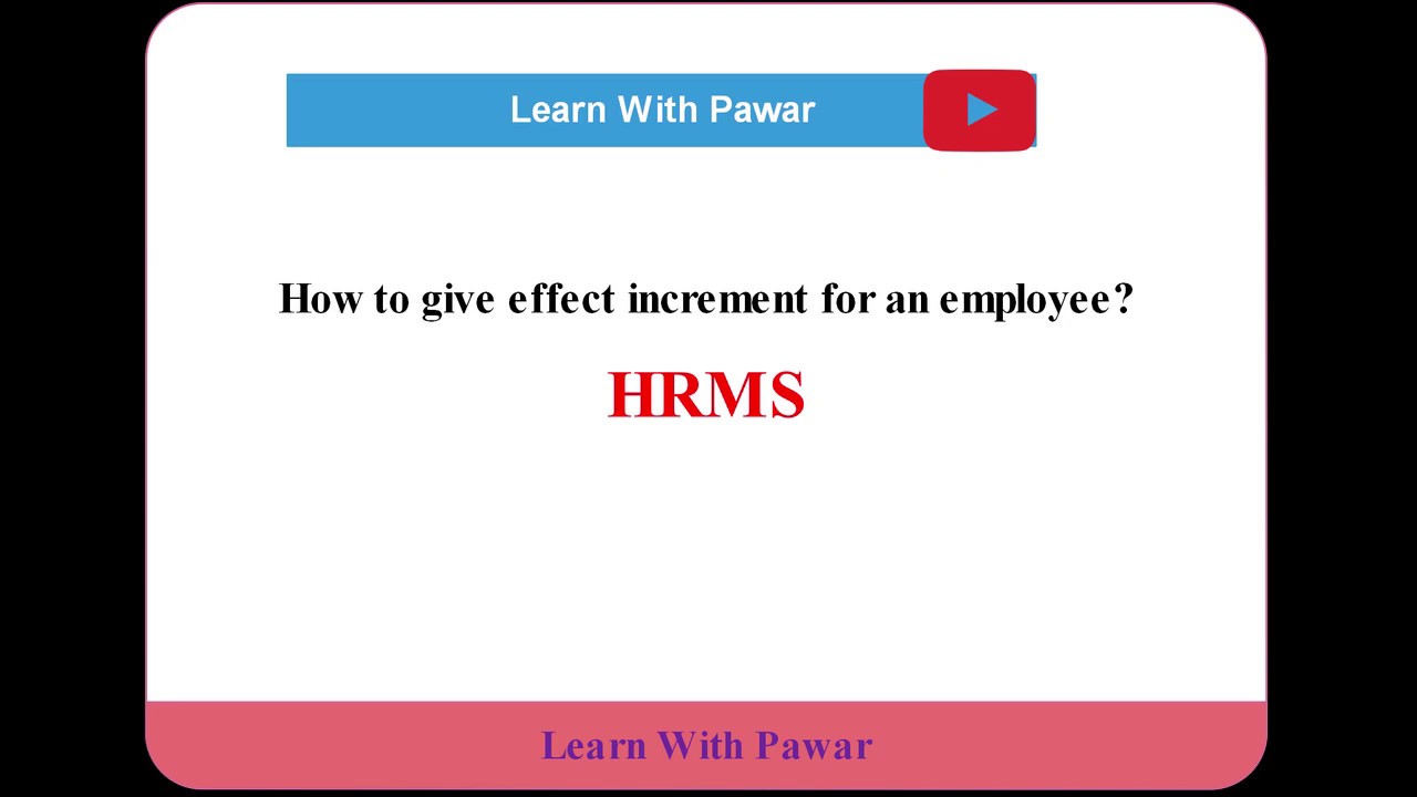 How to give effect increment for an employee?in HRMS-Learn With Pawar