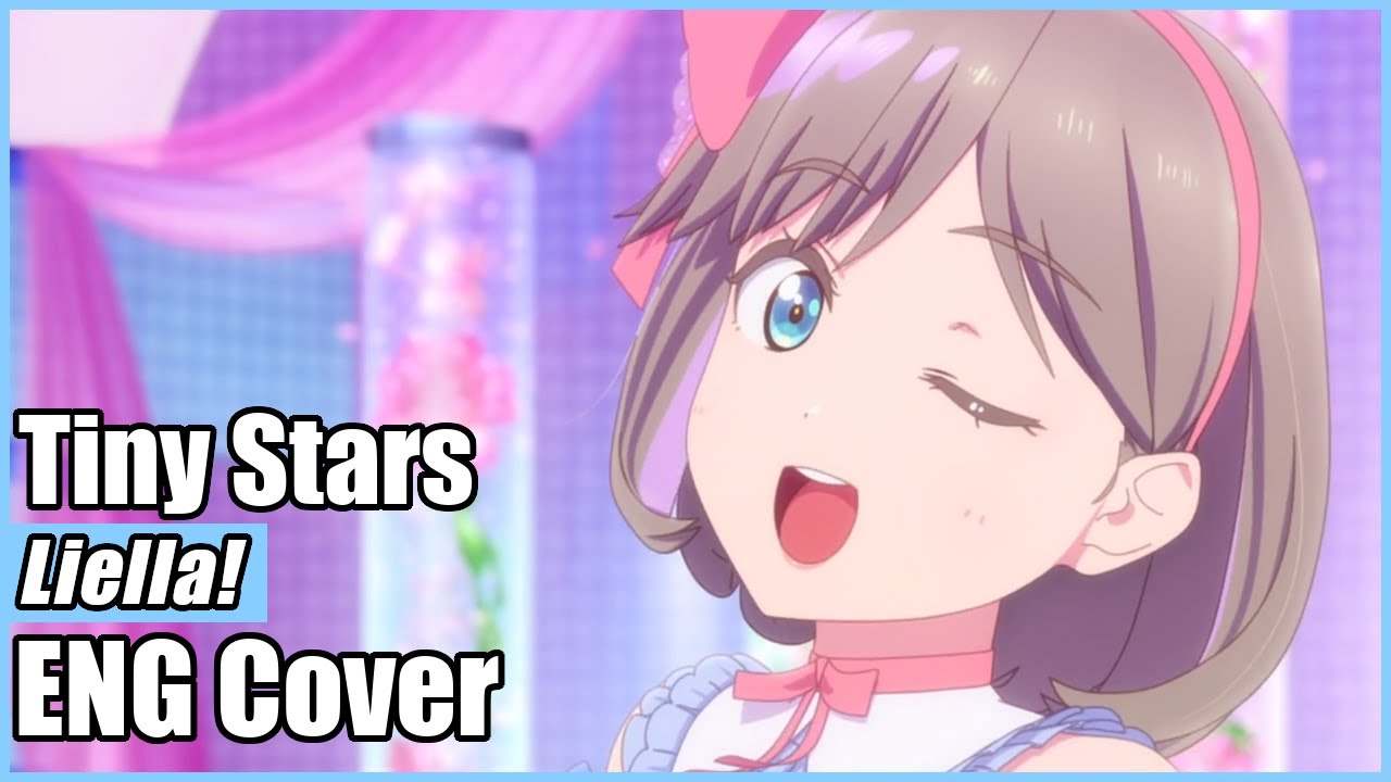 Tiny Stars (Liella!) ⌈english cover | Sepia Pro.⌋