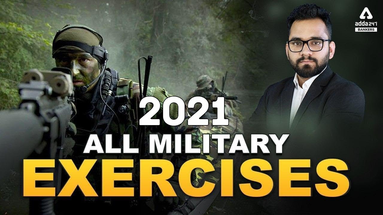 All Military Exercises of India With Other Countries 2021 Current Affairs | Bank, SSC, UPSC