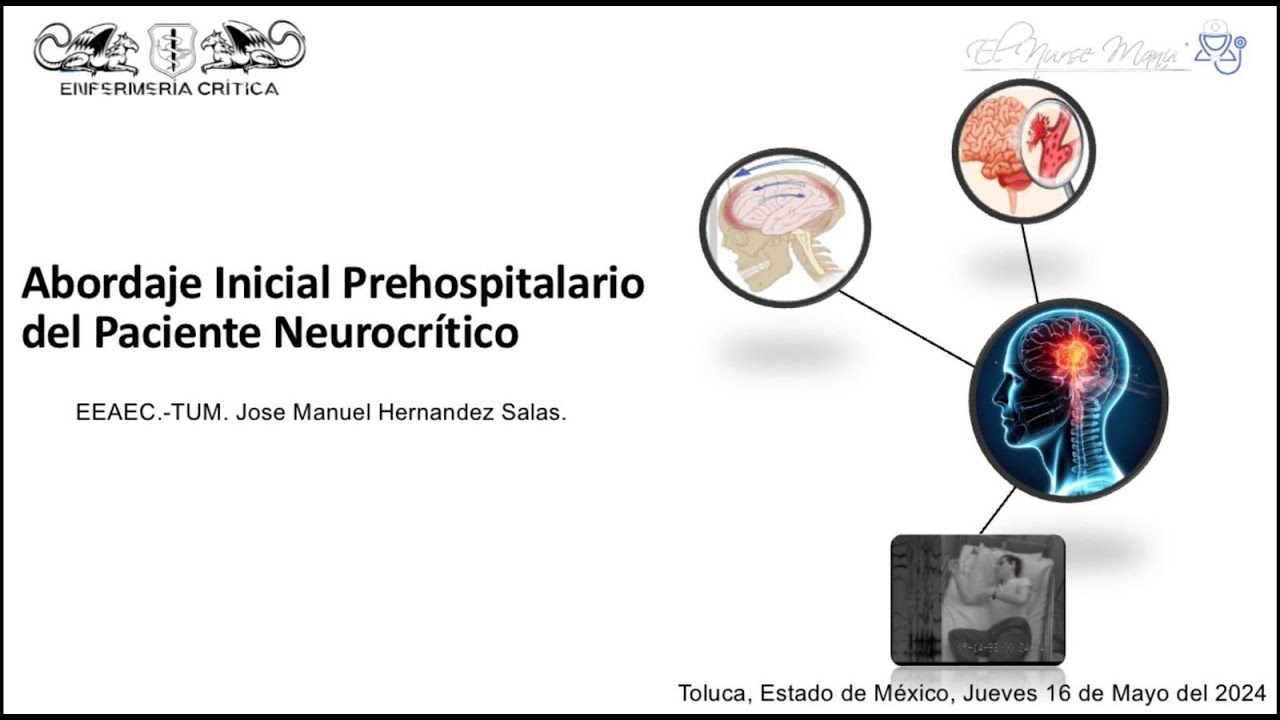 Abordaje Integral Prehospitalario del Paciente Neurocrítico