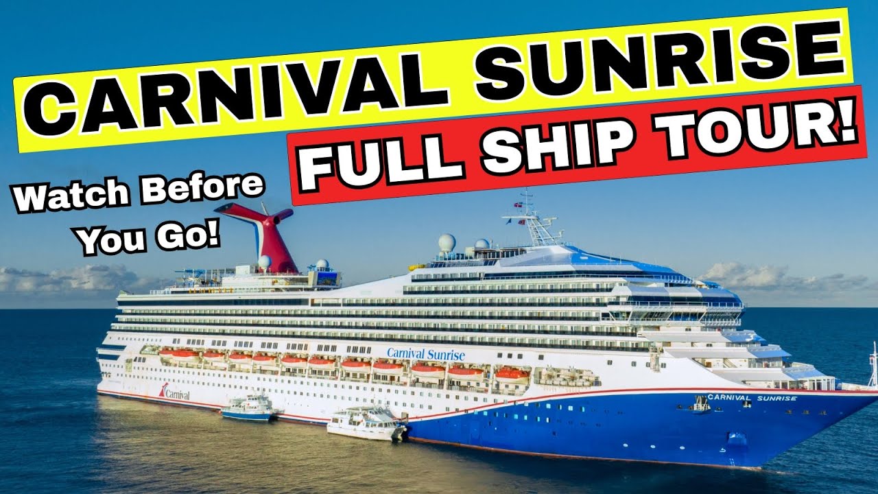 Step Aboard The Ultimate Carnival Sunrise Ship Tour!