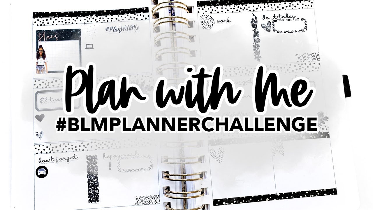 Plan with Me: #BLMPlannerChallenge