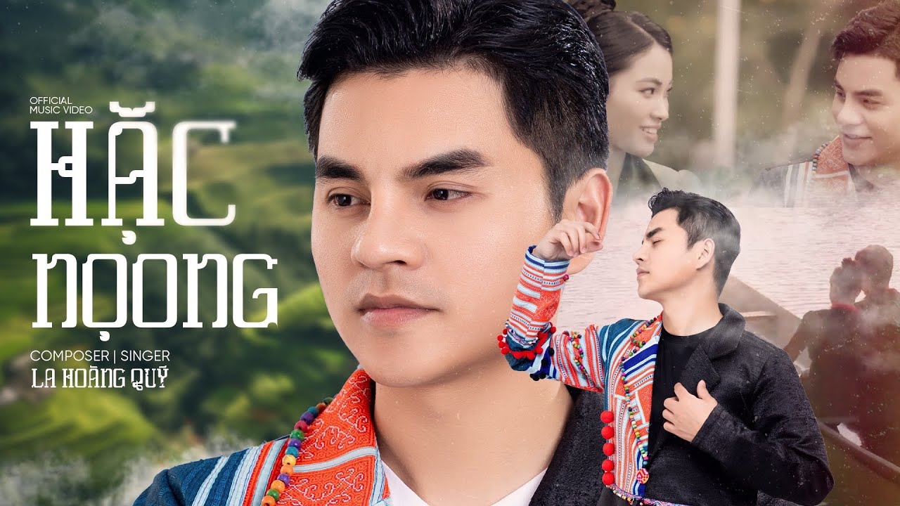 La Hoàng Quý - Trái Tim Của Núi / Hặc Nọong || Video Music Official