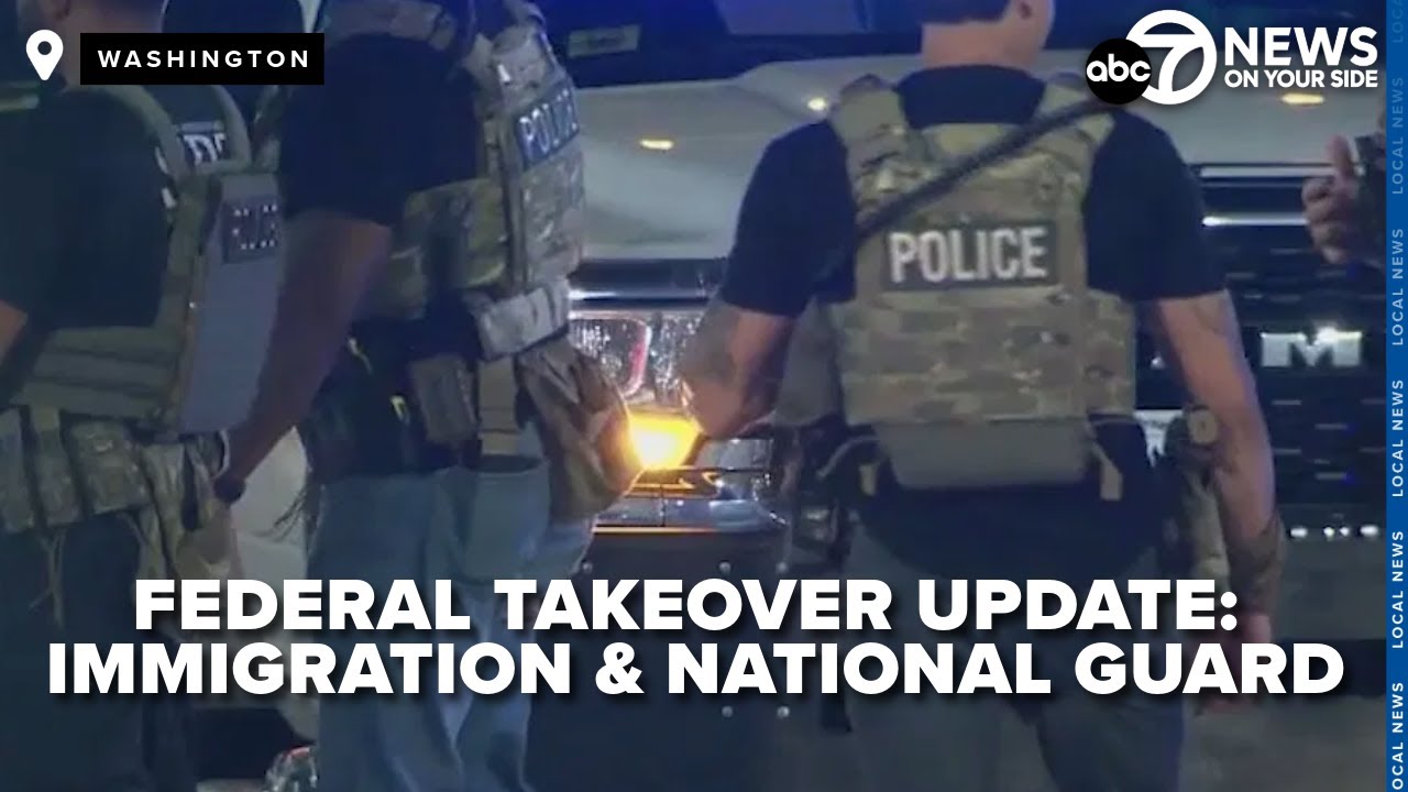 Federal takeover update: Undocumented immigrants arrested, more National Guard Troops come to DC