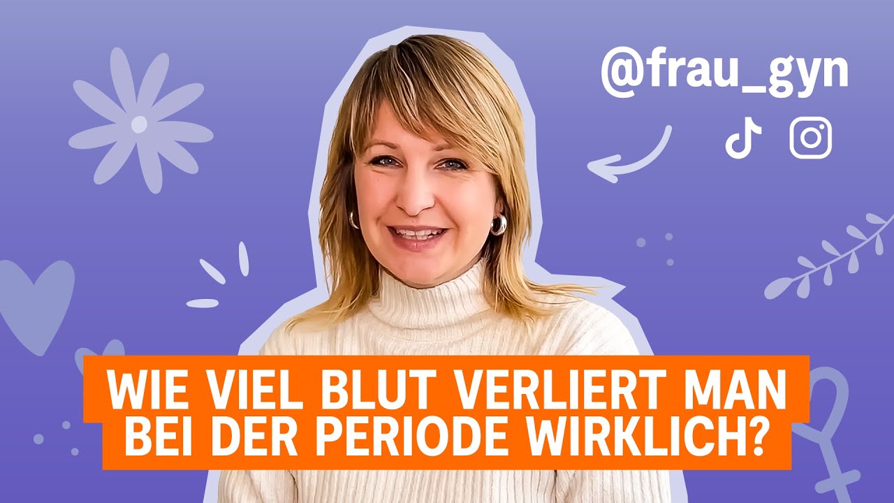 Wie viel Blut verliert man bei der Periode wirklich? | Mit Frau_gyn