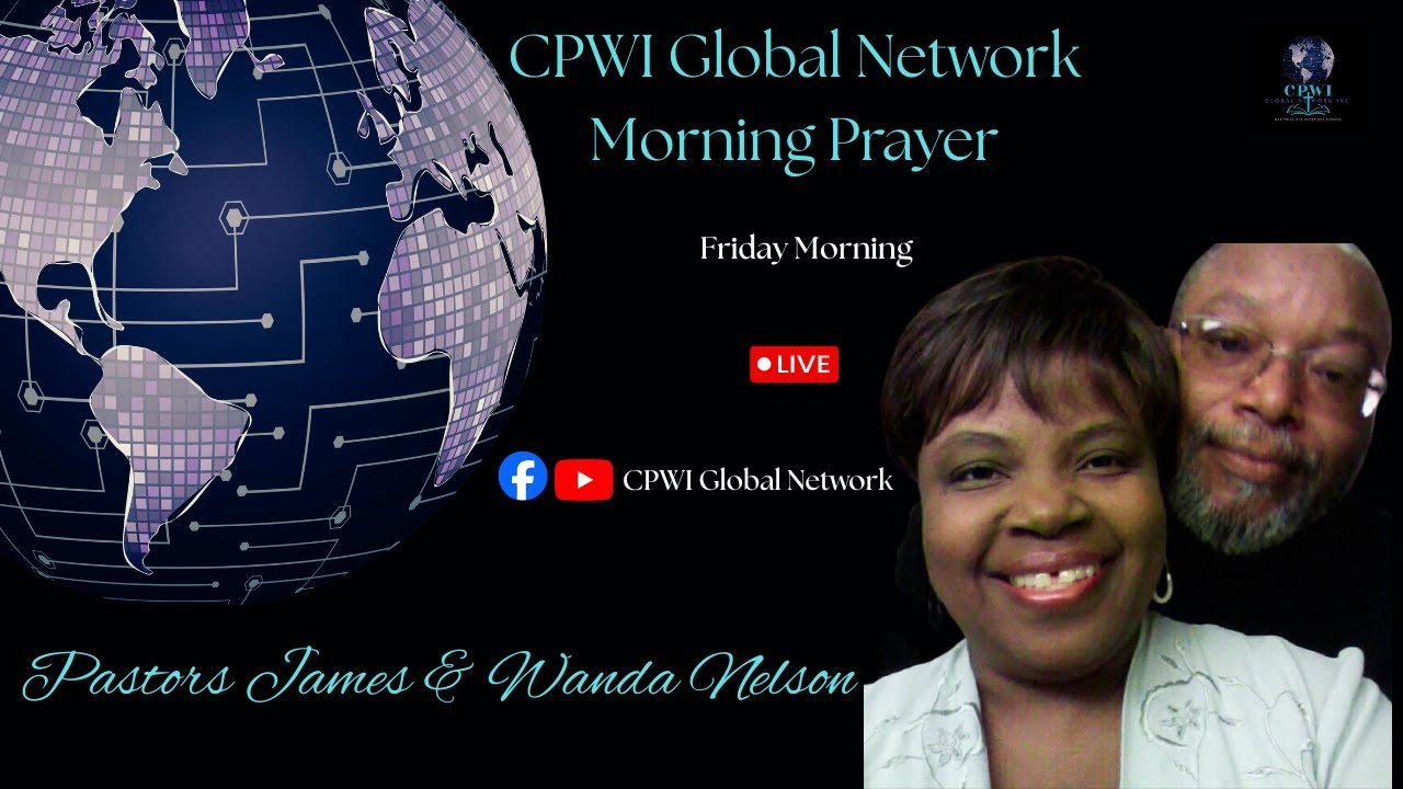 Morning Prayer with Pastors James & Wanda Nelson
