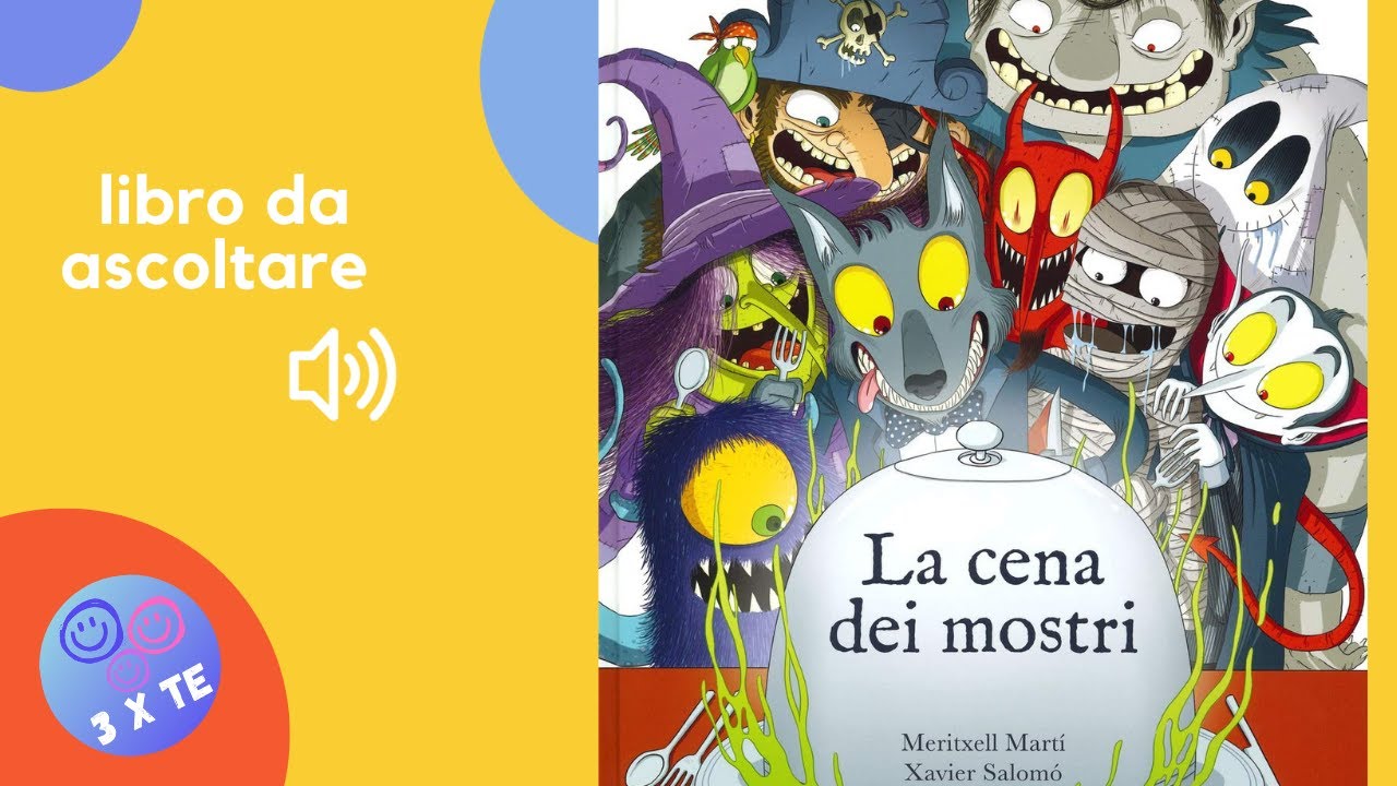 La cena dei mostri, un libro per bambini letto ad alta voce con i personaggi di Halloween-audiolibro