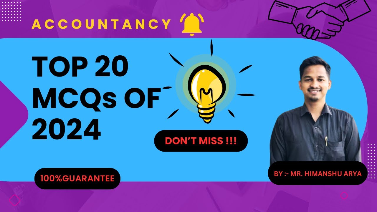 Accountancy 2024 MCQs Solved | MCQ Solver Video 