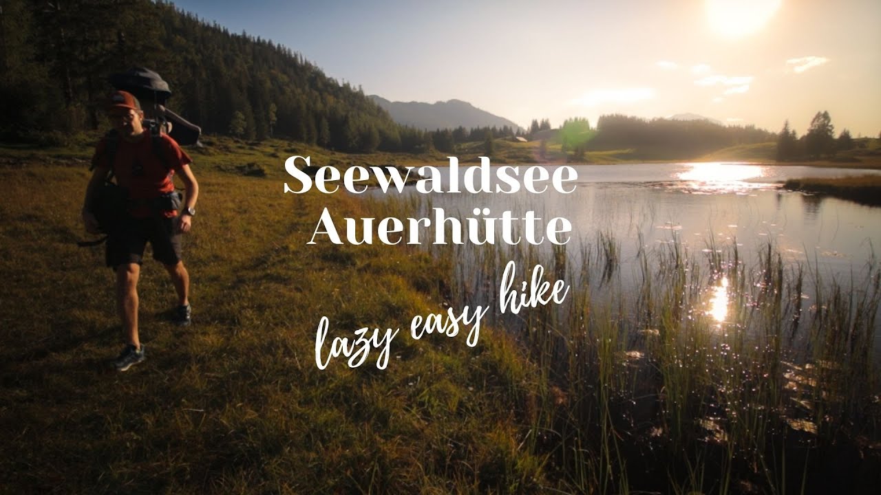 seewaldsee / auerhütte - family hike in Salzburg Austria