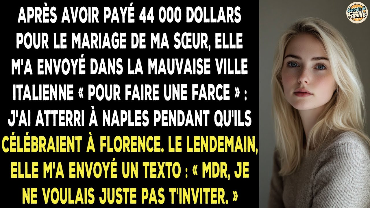 J'ai Payé 44 000 $ Pour Son Mariage. Sa « Blague » ? M'envoyer Dans La Mauvaise Ville.