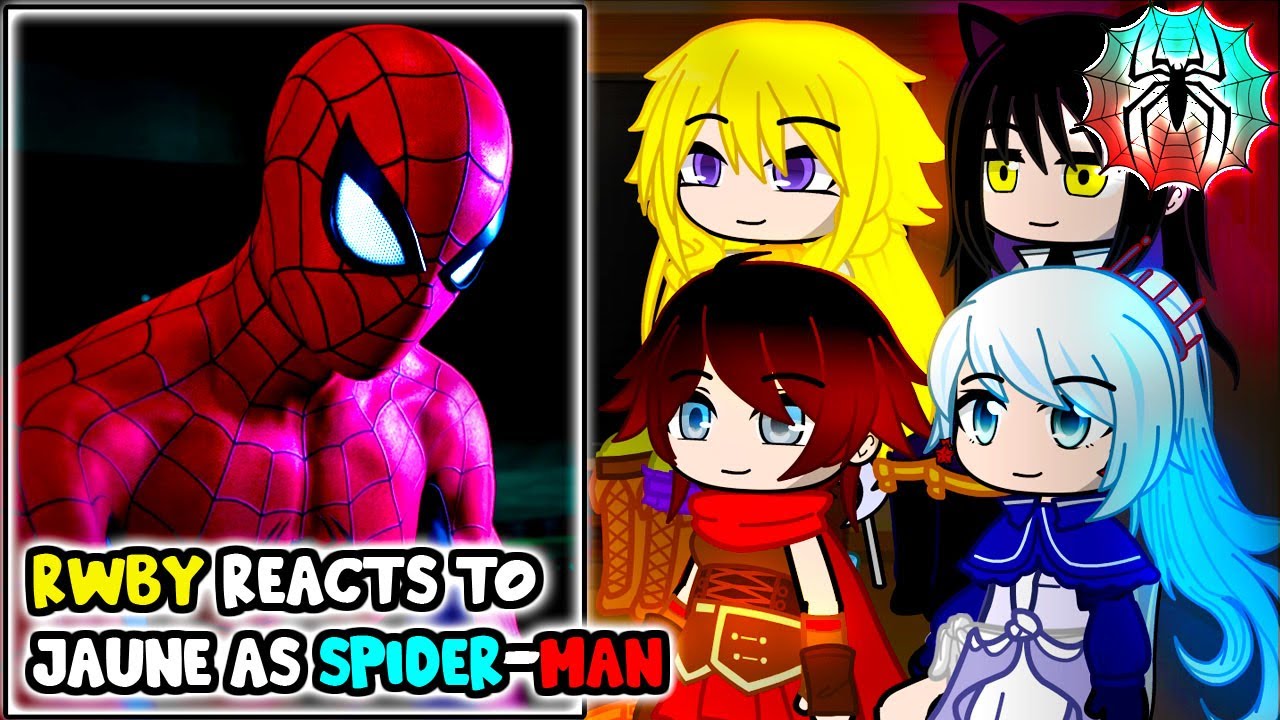 RWBY react to Jaune Arc as Spider-Man || Marvel's Spider-Man ||- Gacha Club React