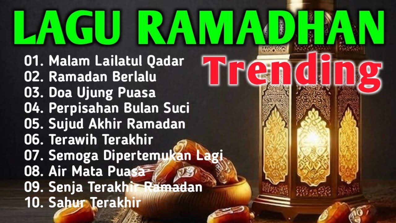 Lagu Ramadhan 2026, Lagu Religi Islami, Lagu Ramadhan Terbaru, Lagu Ramadhan, Lagu Religi Trending
