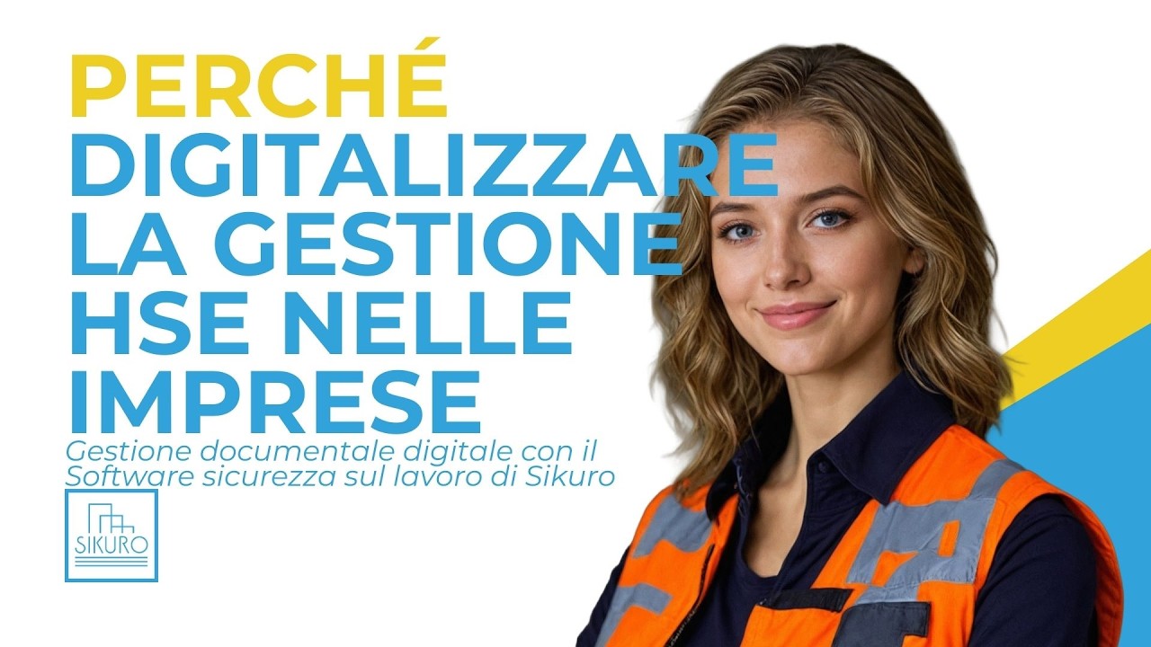 Perché digitalizzare la gestione HSE nelle imprese | Software sicurezza sul lavoro