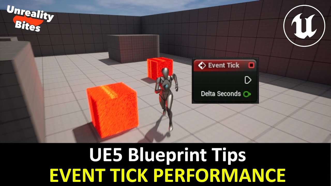 UE5 Blueprint Tips - Event Tick Performance