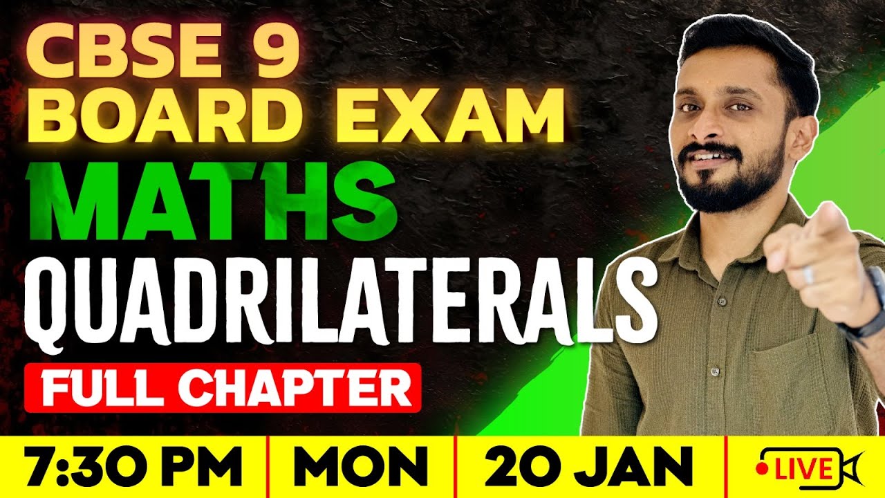 CBSE Class 9 Maths | Quadrilaterals | Full Chapter | Exam Winner