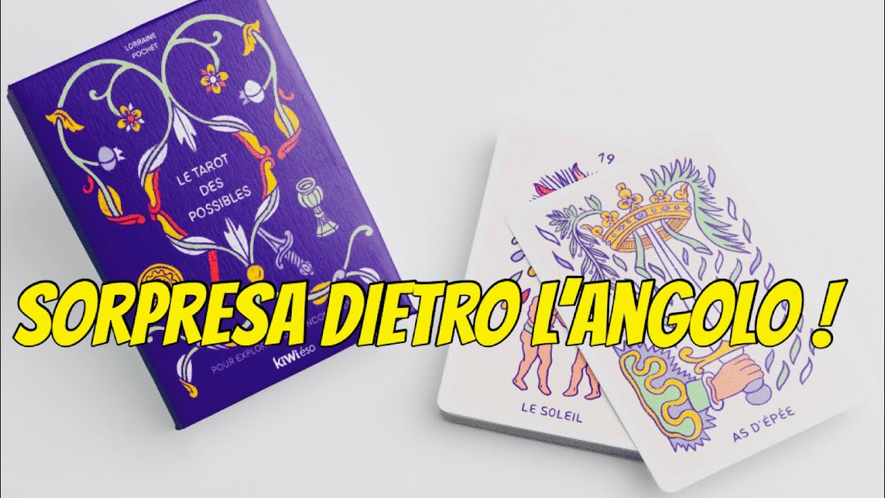 UNA SORPRESA DIETRO L'ANGOLO PER TE !