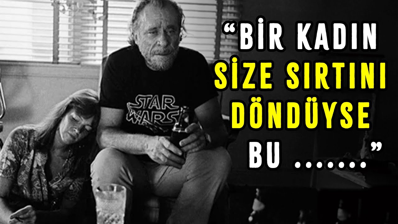 Şairlerin Babası Charles Bukowski'den Ufkunuzu Açacak İnanılmaz Tavsiyeler! Anlam Dolu Sözler