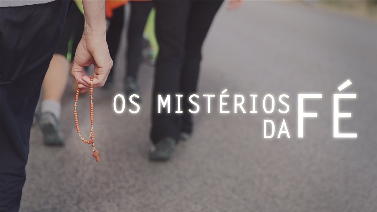 Fátima: os Mistérios da Fé