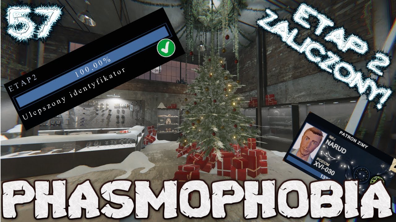 Ukończyliśmy etap 2 w nie całe 5 dni eventu XD - PHASMOPHOBIA #57