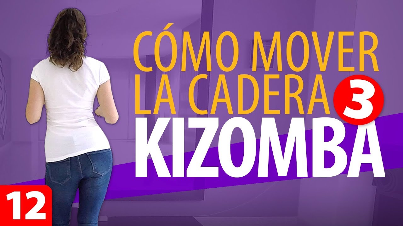 Cómo MOVER la CADERA en KIZOMBA #3 | Estilo Chica – Kizomba para Principiantes #12