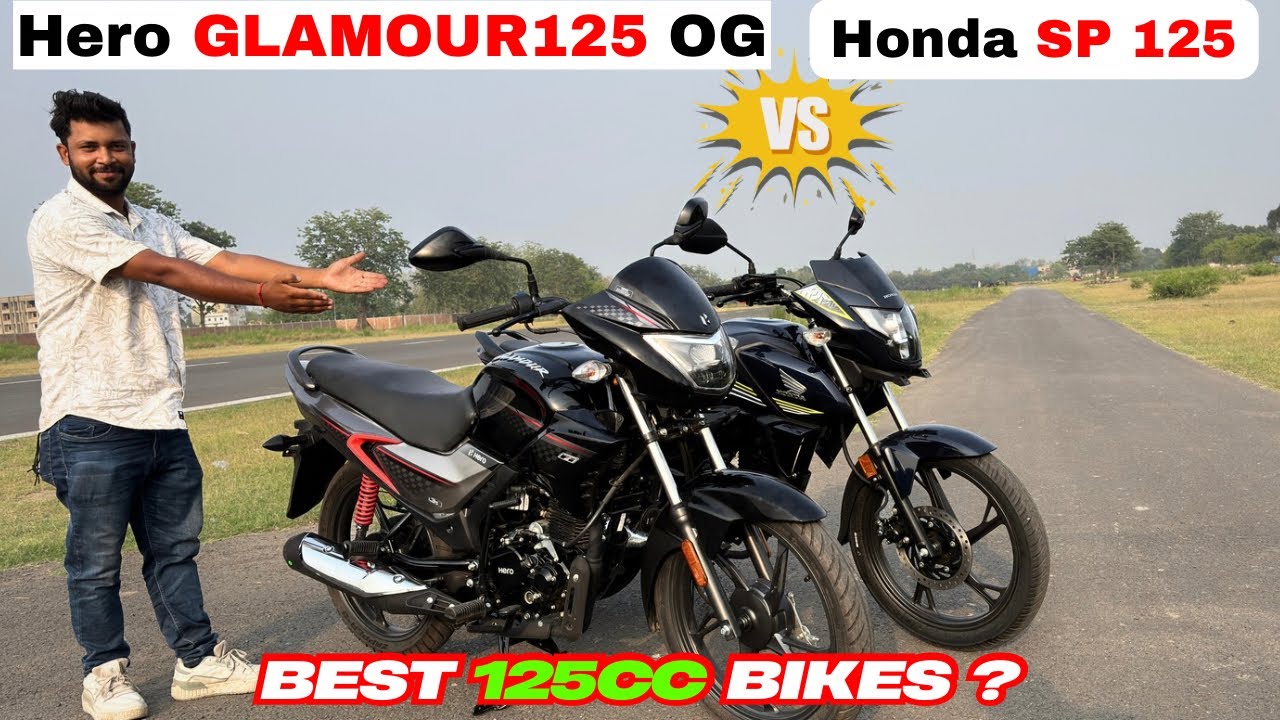 2025 Hero Glamour 125 OG vs Honda SP 125 : Detailed Comparison | Which Bike Should You Buy ?