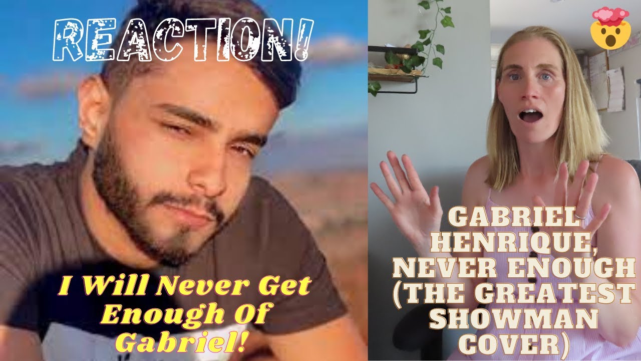 REACTION! Gabriel Henrique, Never Enough (Greatest Showman Cover) #GabrielHenrique #GreatestShowman