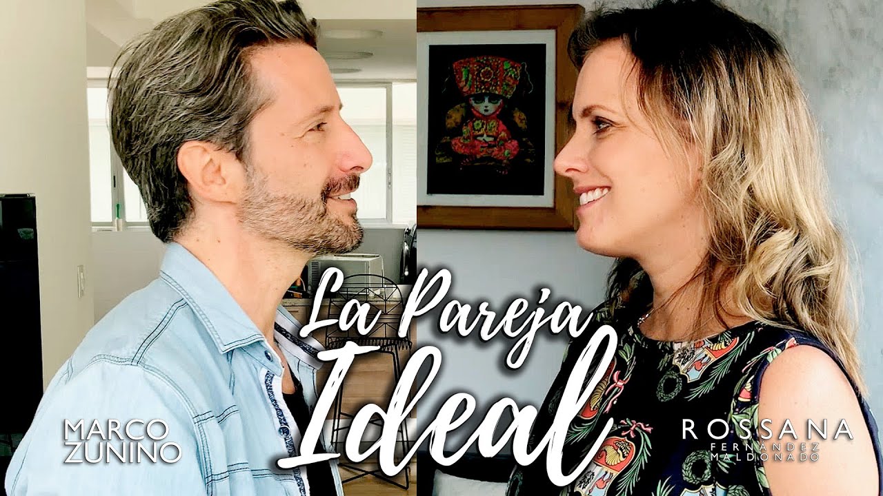 Marco Zunino y Rossana Fernández Maldonado - La Pareja Ideal (Cover)