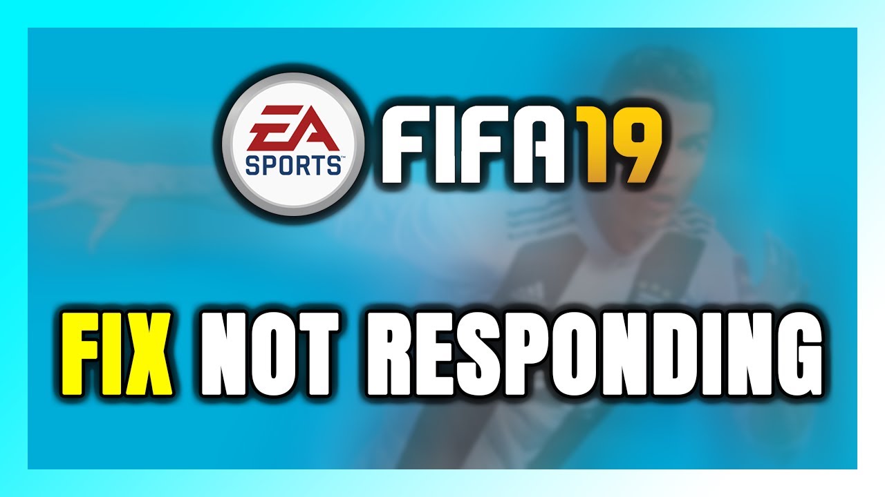 Как исправить FIFA 19, если она не отвечает!
