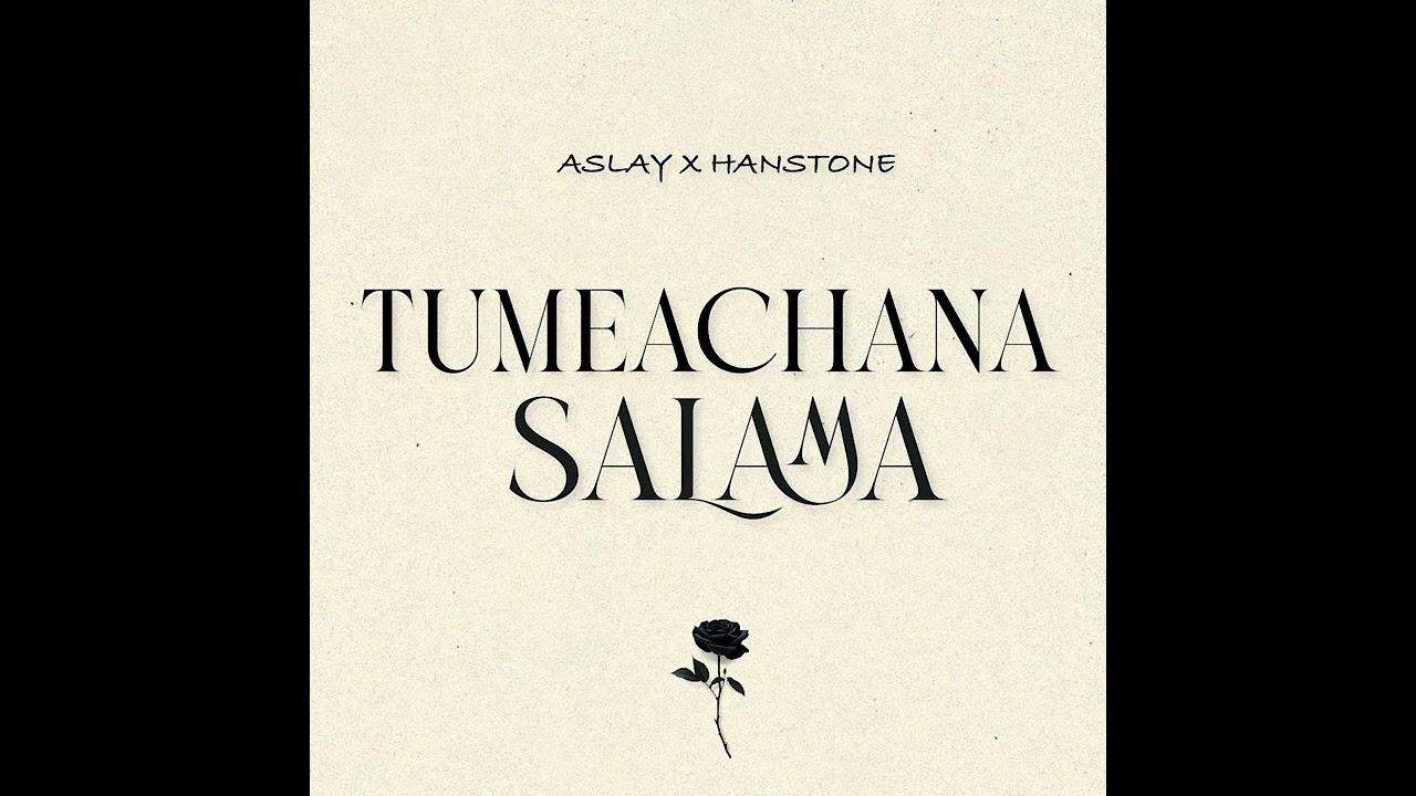 Hanstone - Tumeachana Salama