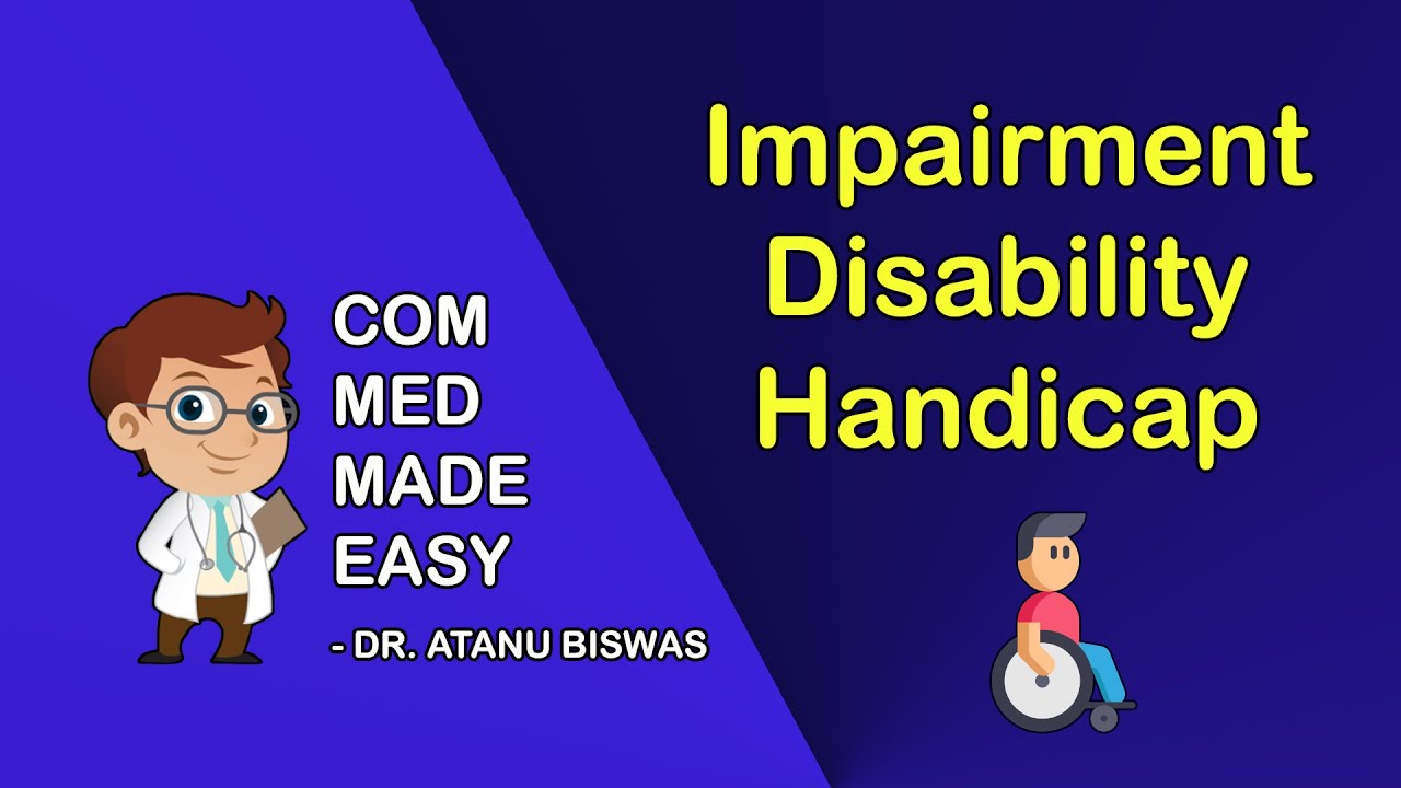 Disability, Impairment, Handicap | CMME |
