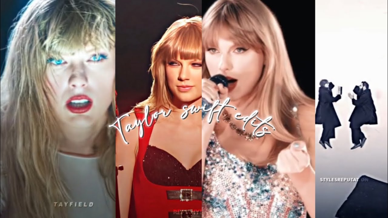 Taylor Swift edits for you to watch bc I’m  bored @TaylorSwift