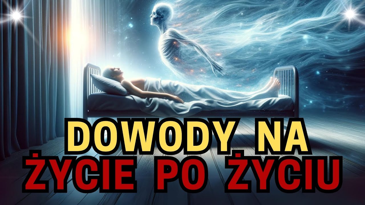 Tajemnice Śmierci &ndash; Dowody na istnienie Życia po Życiu