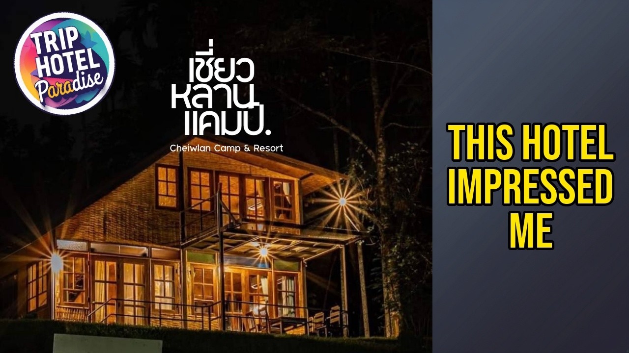 Cheiwlan Camp & Resort - This Hotel Impressed Me | Surat Thani, Thailand⭐