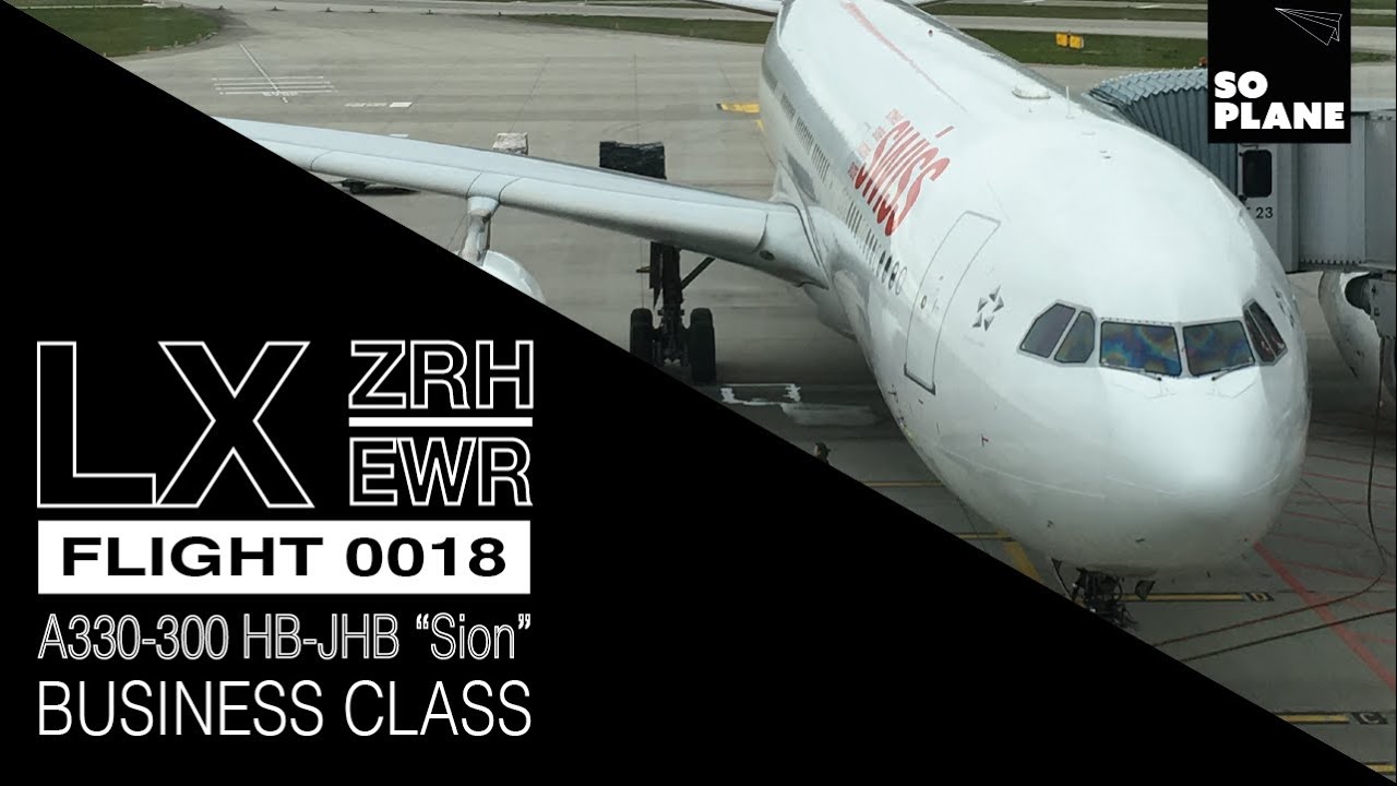 TRIP REPORT | SWISS | A330 | Business Class | Zurich - Newark | Full Flight