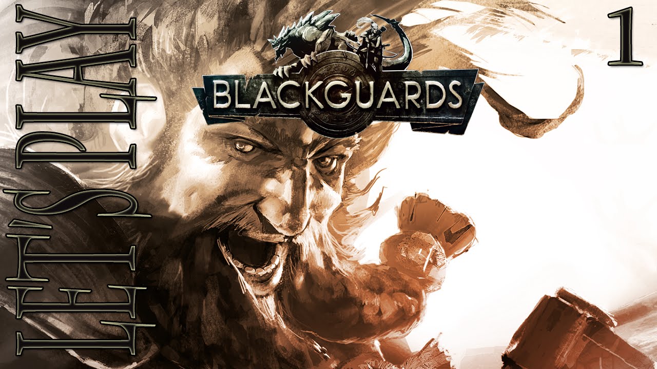 Let's Play Blackguards - Episode 1 - The Grimdark Eye