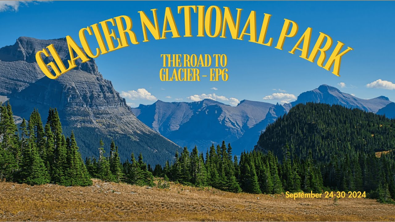 Trails, Treats and RV Resort Luxury at Glacier National Park 2024 | The Road to GNP - E6
