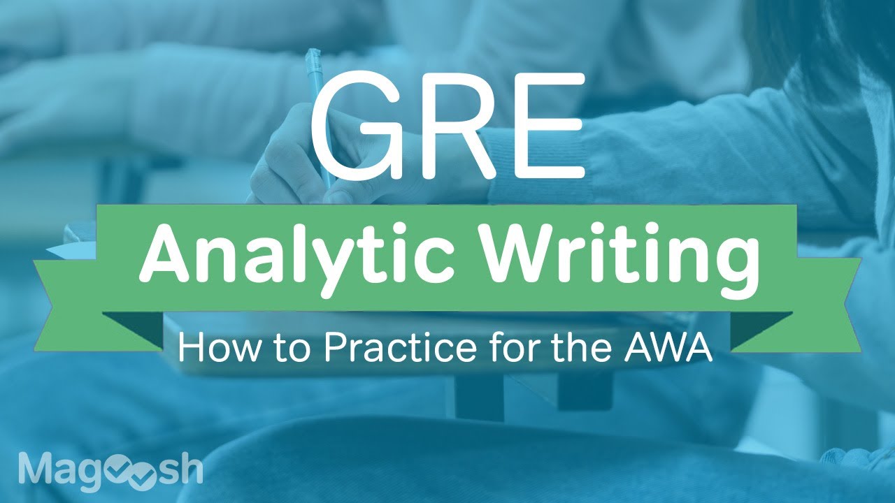 How to Practice for the AWA Section on the GRE