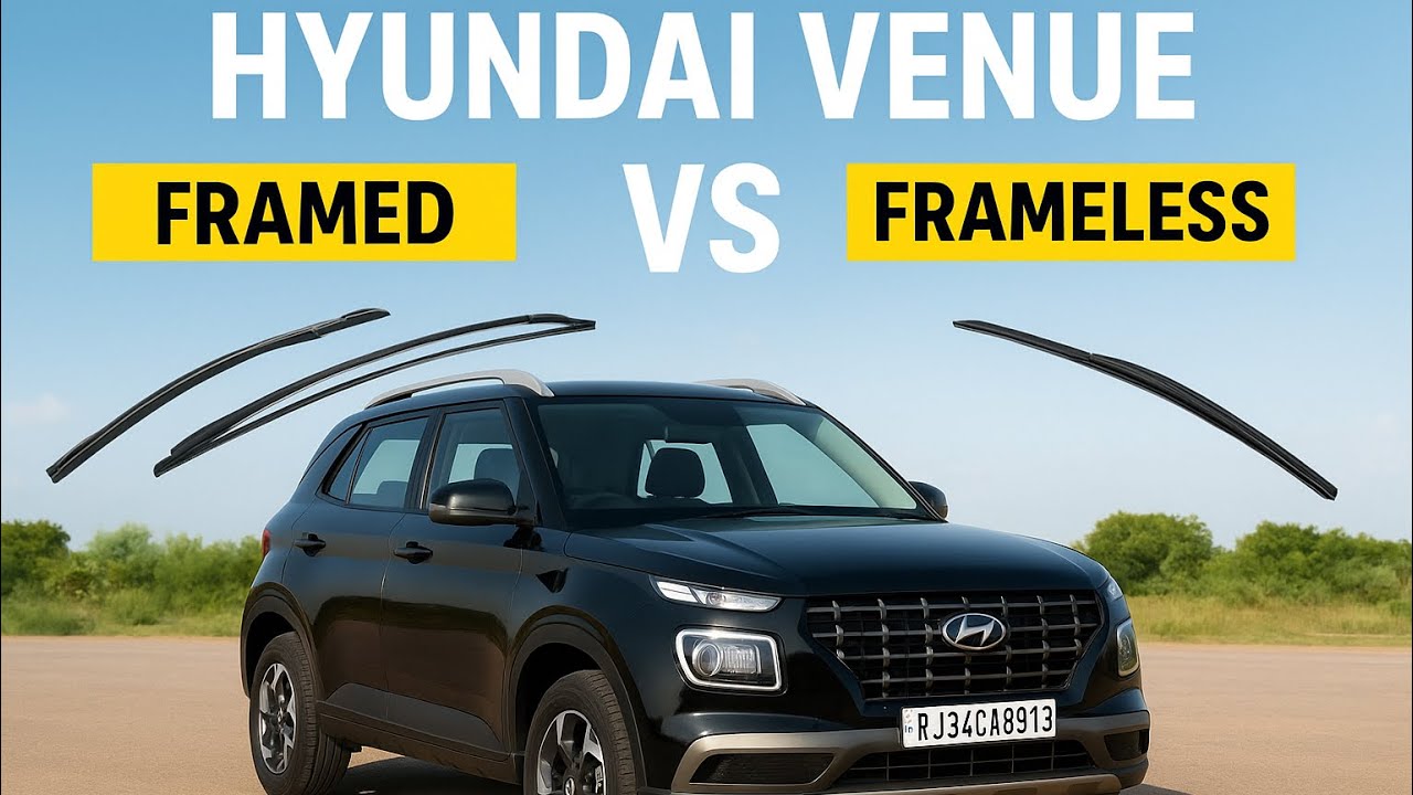 Hyundai Venue Framed vs Frameless Wipers 🔥 Real Review & Upgrade Result! 