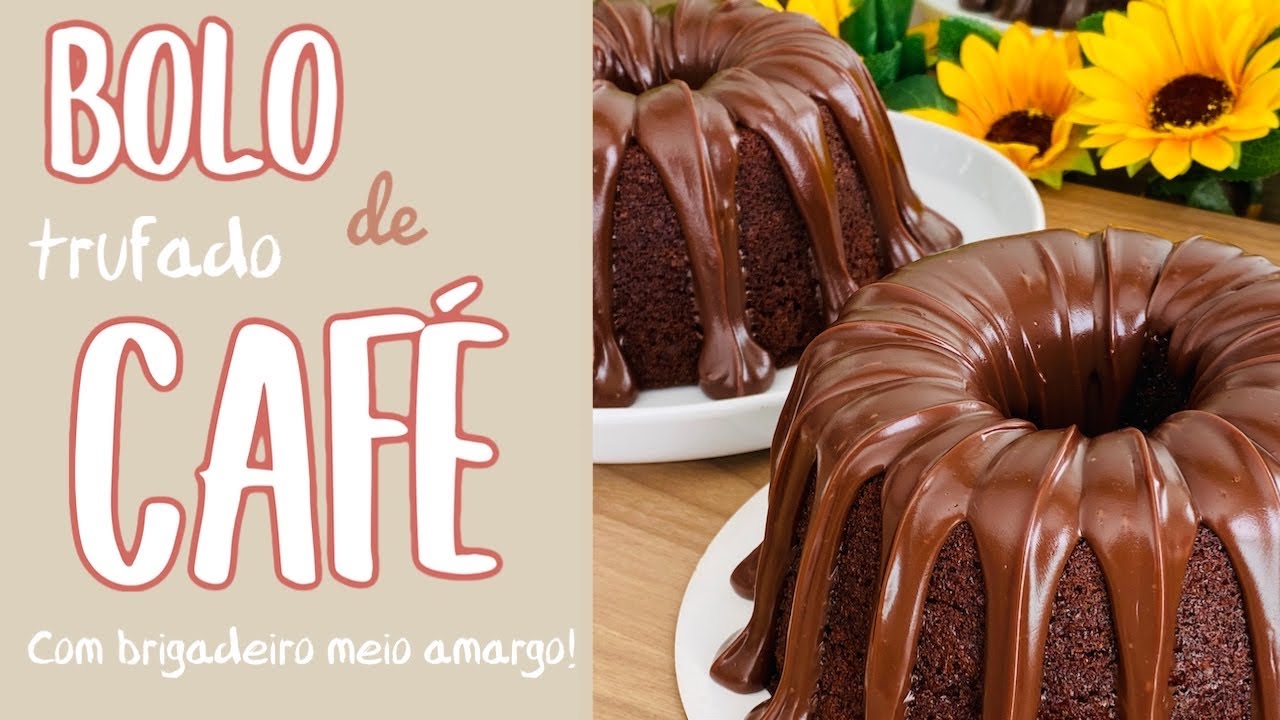 BOLO VULCÃO TRUFADO DE CAFÉ- Combinação perfeita de chocolate com café