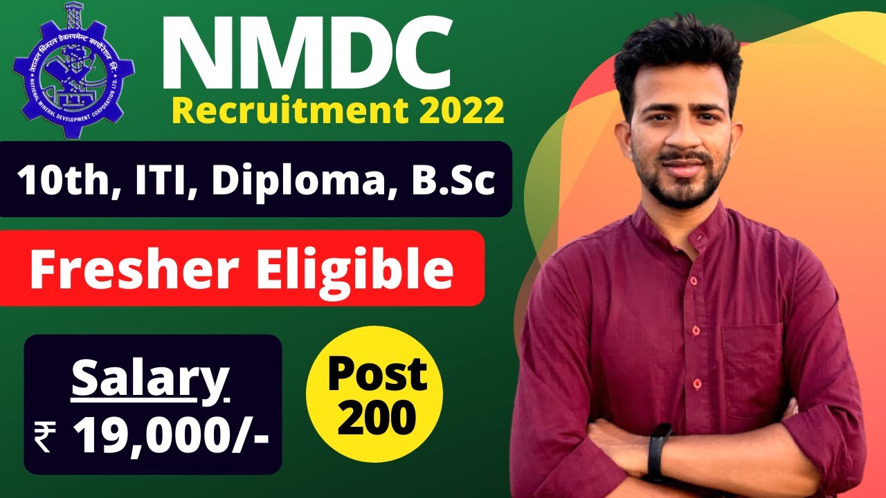 NMDC Recruitment 2022 | Salary ₹ 19,000/- | Freshers Eligible | NMDC New  Notification 2022