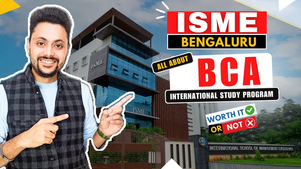 BCA from ISME BENGALURU || Complete Details - ISME BCA with International Study Program