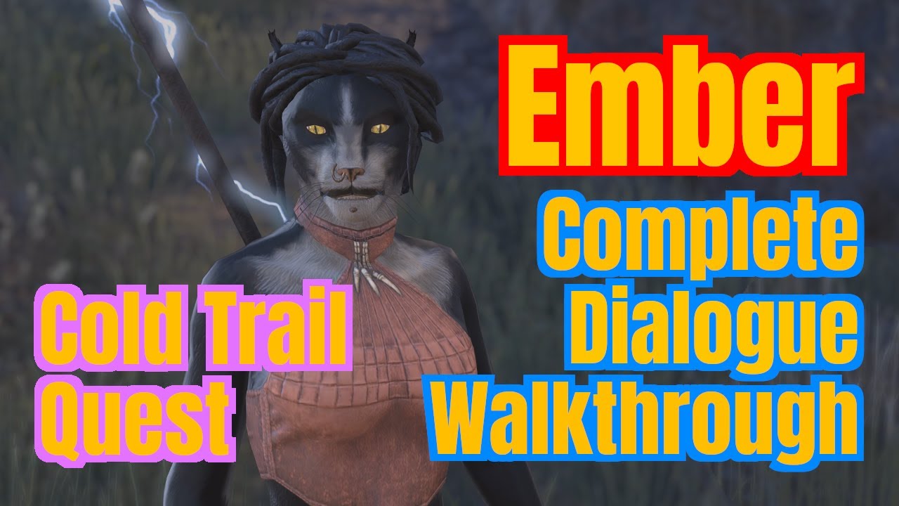 Cold Trail Quest Full Dialogue Walkthrough. Ember the Khajiit in ESO High Isle
