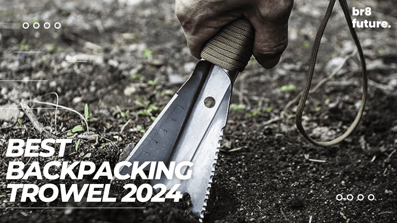 Best Backpacking Trowel 2024 🌳🌲TOP 5 BEST