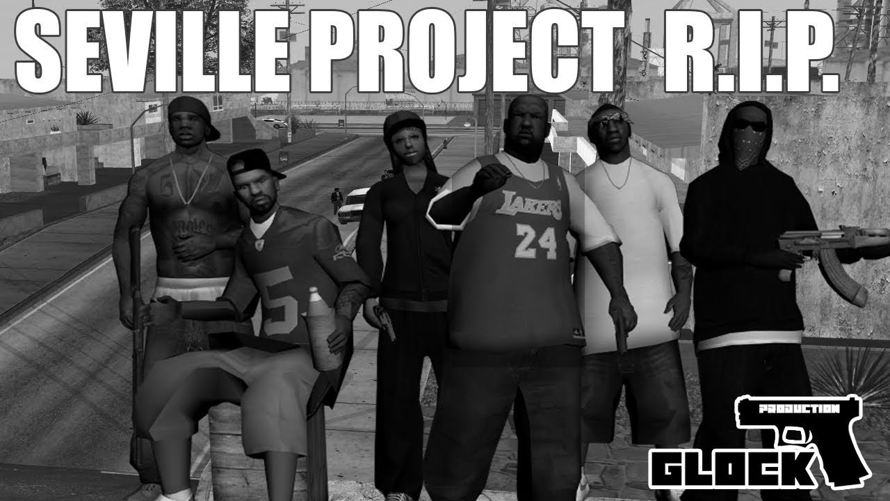 SEVILLE PROJECT R.I.P. - GAMBIT RP