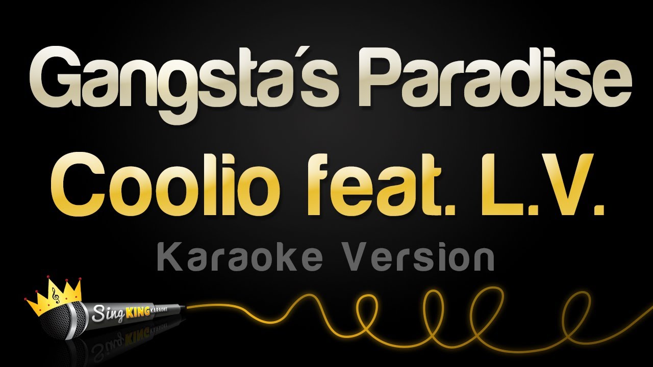 Coolio feat. L.V. - Gangsta's Paradise (Karaoke Version)