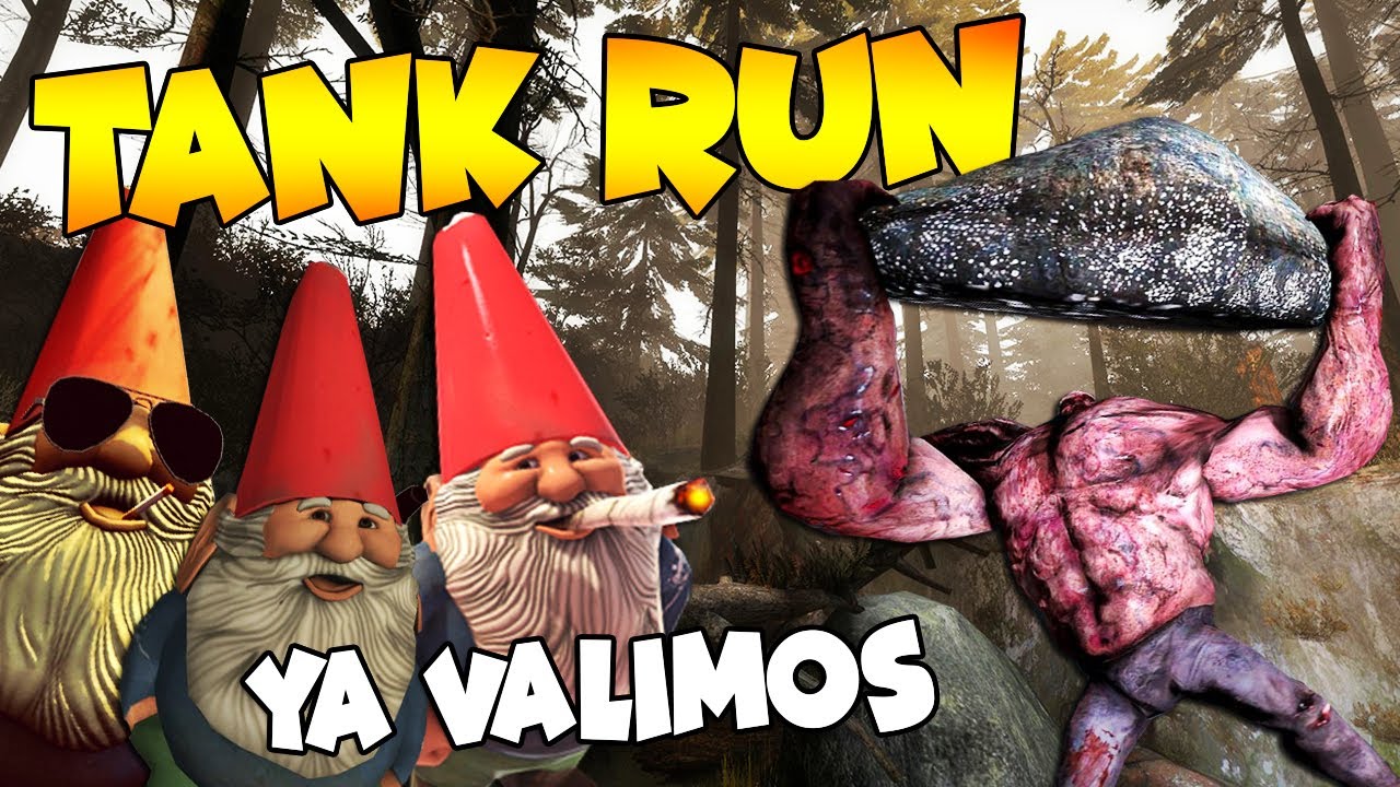 Gnomos Y Tanks - Left 4 Dead 2 Retos