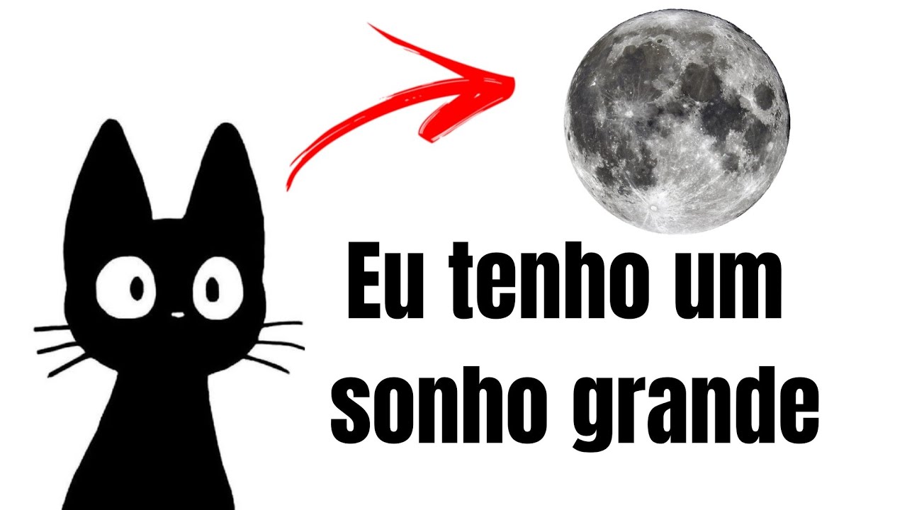 Eu tenho um sonho grande