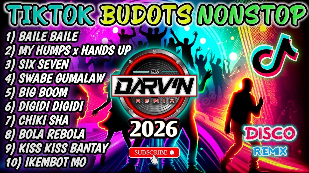 NEW VIRAL TIKTOK BUDOTS NONSTOP 2026 - DJ DARVIN REMIX 