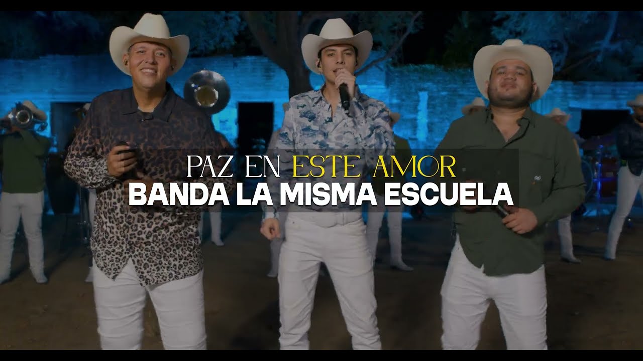 Paz En Este Amor - Banda La Misma Escuela (EN VIVO)