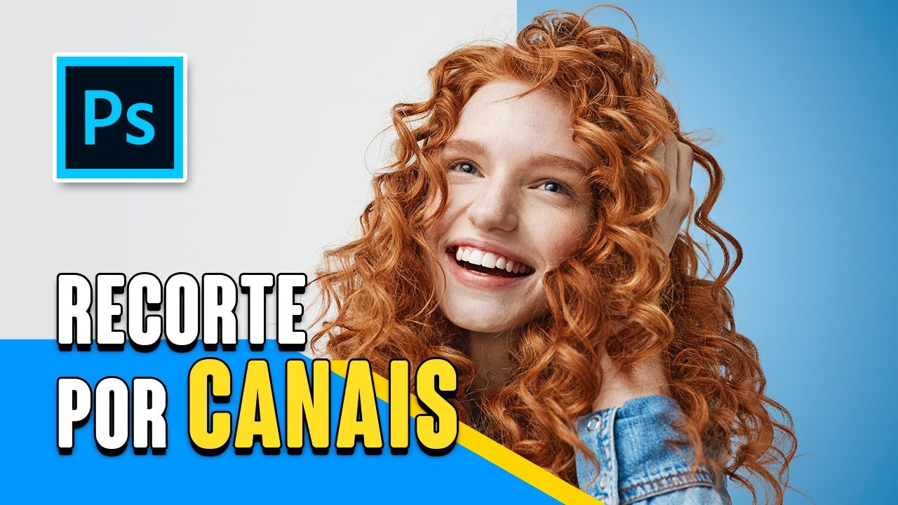 DEFINITIVO - Recorte por canais - Dominando o Photoshop #27
